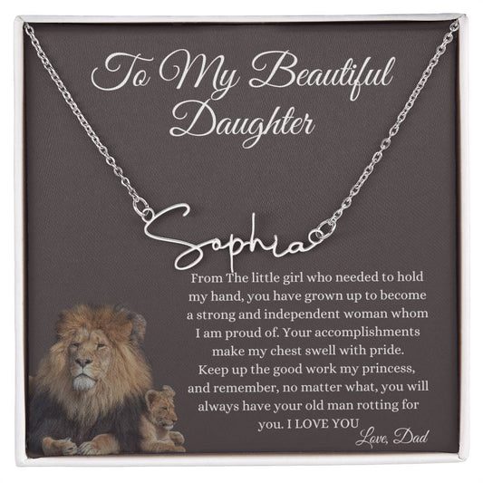 To My Beautiful Daughter |Signature Name Necklace